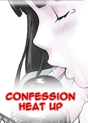 Confession Heat Up